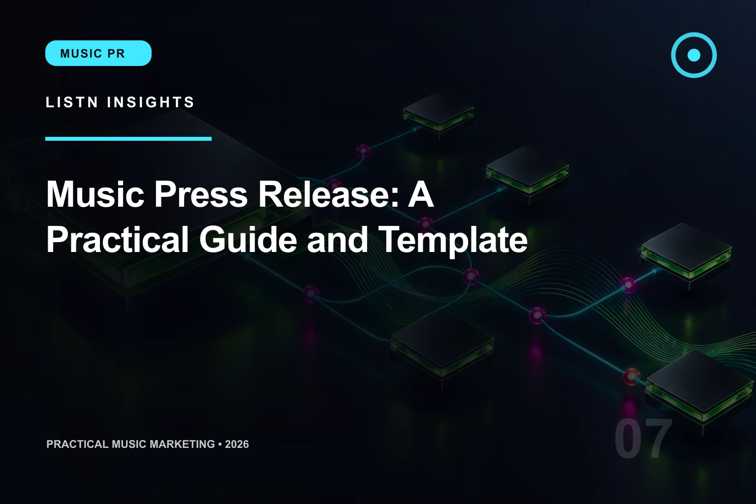 LISTN editorial cover for Music Press Release: A Practical Guide and Template